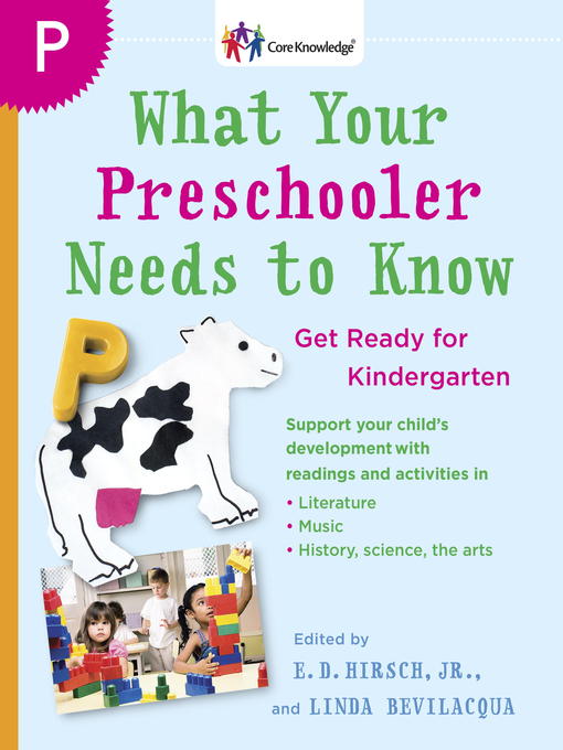 Title details for What Your Preschooler Needs to Know by Core Knowledge Foundation - Available